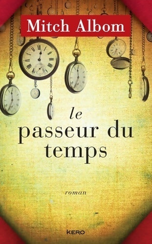 Le passeur du temps - Mitch Albom - Livre