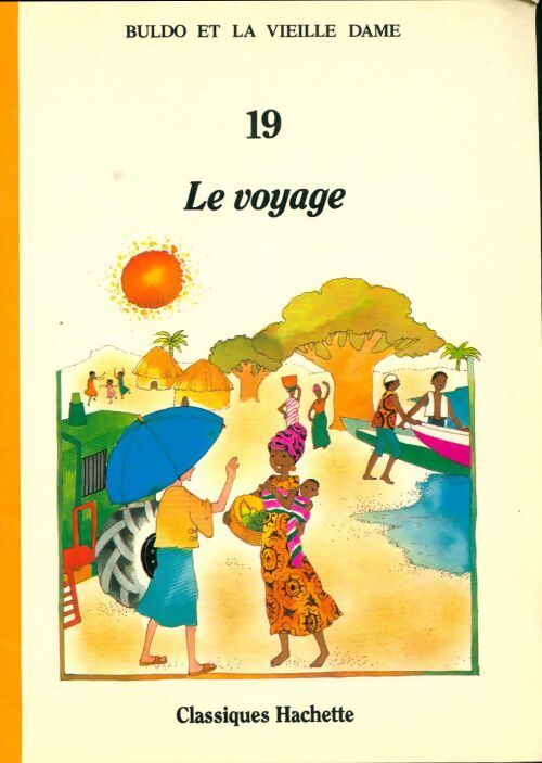 Le voyage - René Bouclon - Livre