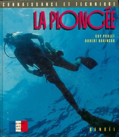 La plongée - Robert Barincou - Livre