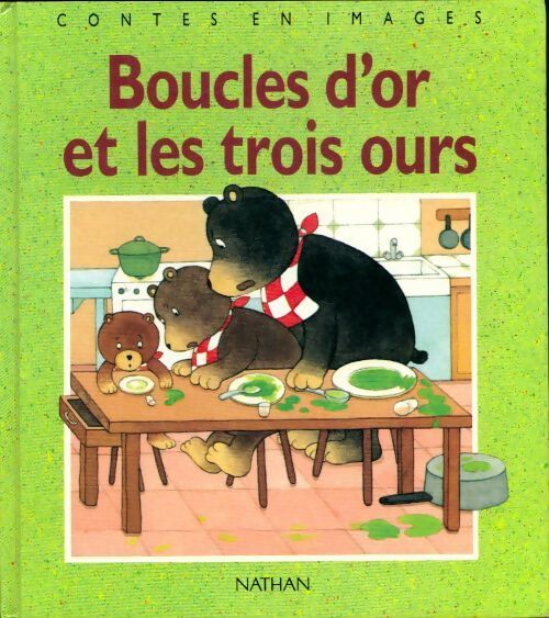 Boucles d'or et les trois ours - Ann Rocard - Livre