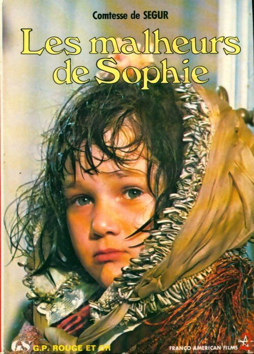Les malheurs de Sophie - Comtesse De Ségur - Livre