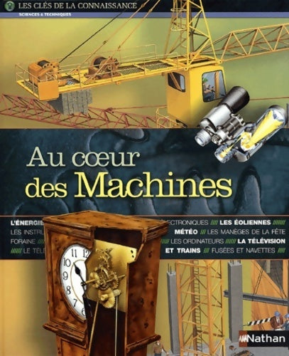 Au coeur des machines - Patrick Pasques - Livre