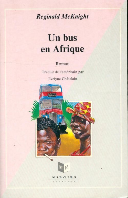 Un bus en Afrique - Reginald Mcknight - Livre