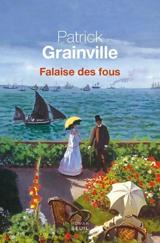 Falaise des fous - Patrick Grainville - Livre