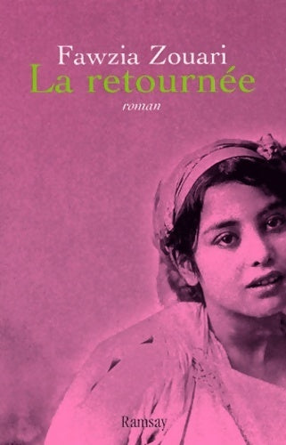 La retournée - Fawzia Zouari - Livre