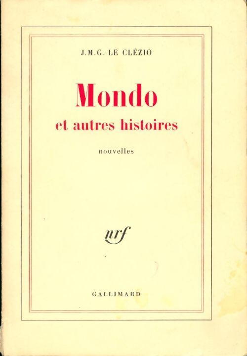 Mondo et autres histoires - Jean-Marie Gustave Le Clézio - Livre