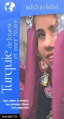 Turquie de l'ouest et mer noire 2004 - Astrid Lorber - Livre