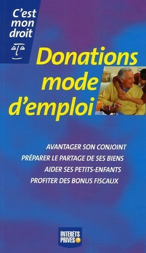 Donations mode d'emploi - Françoise Lagre - Livre