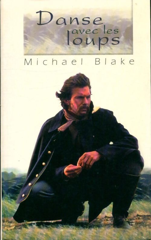 Danse avec les loups - M Blake - Livre