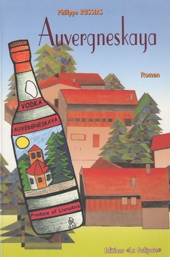 Auvergneskaya - Philippe Russias - Livre