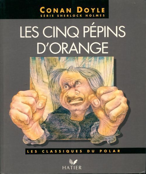 Les cinq pépins d'orange - Arthur Conan Doyle - Livre