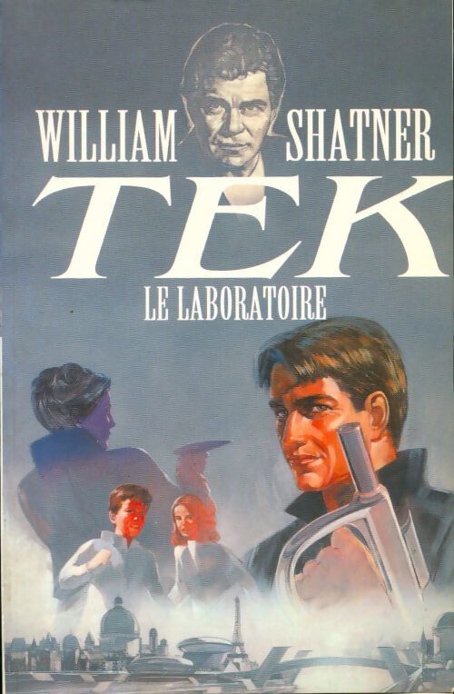 Tek Tome III : Le laboratoire - William Shatner - Livre