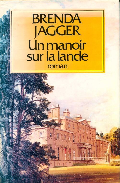 Un manoir sur la lande - Brenda Jagger - Livre