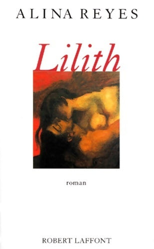Lilith - Alina Reyes - Livre