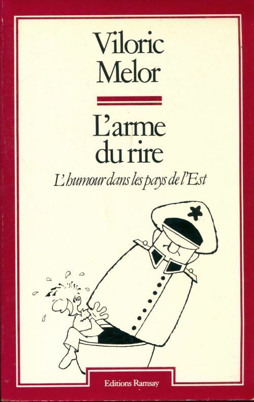 L'arme du rire. L'humour dans les pays de l'est - Vleric Melor - Livre