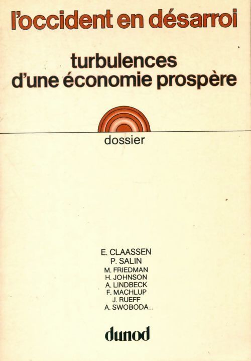 L'occident en désarroi. Turbulence d'une économie prospère - Emil Maria Claassen - Livre