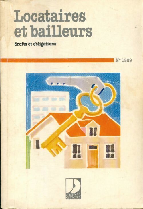 Locataires et bailleurs. Droits et obligations - Collectif - Livre
