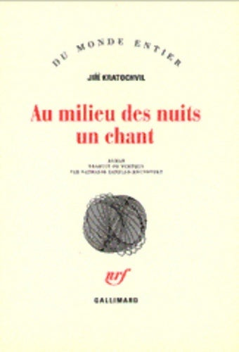 Au milieu des nuits un chant - jirí Kratochvil - Livre