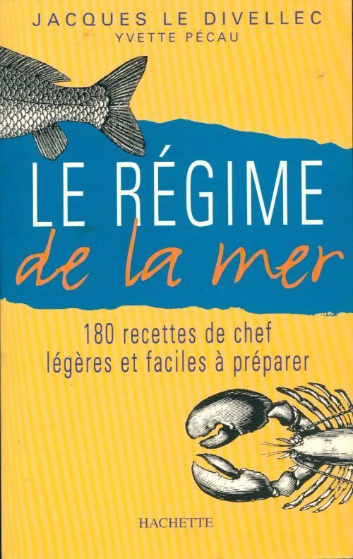 Le régime de la mer - Jacques Le Divellec - Livre