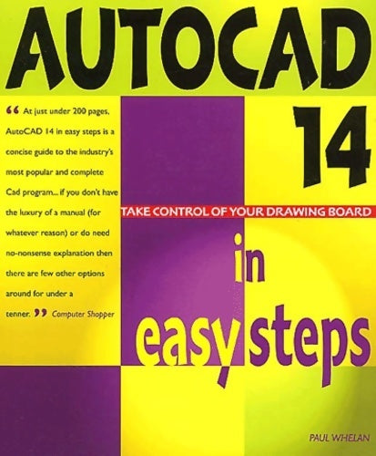 Autocad 14 in easy steps - Paul Whelan - Livre