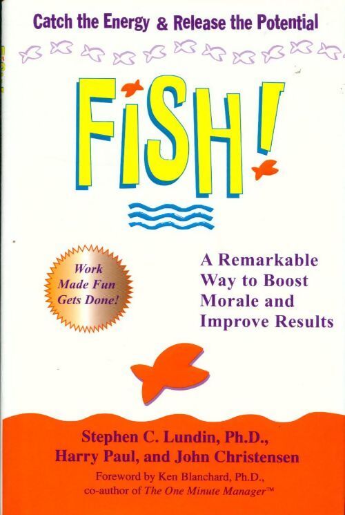 Fish ! - Stephen C. Lundin - Livre