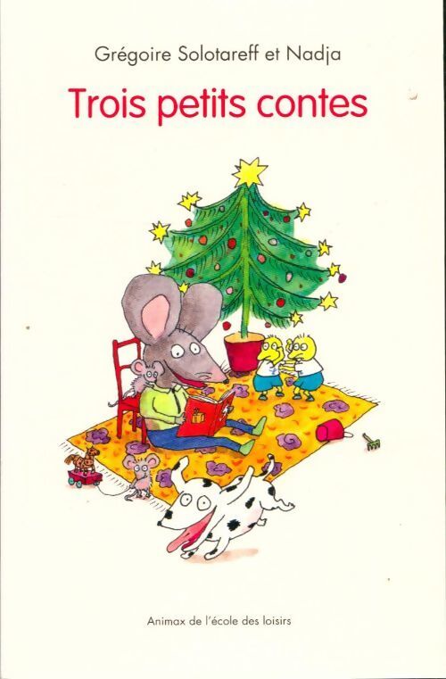 Trois petits contes - Grégoire Solotareff - Livre