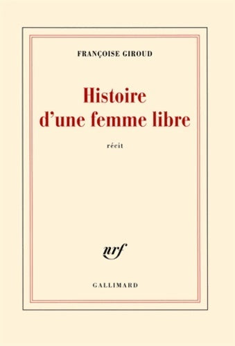 Lou, histoire d'une femme libre - Françoise Giroud - Livre
