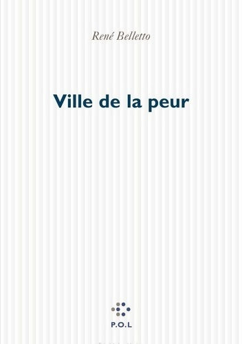 Ville de la peur - René Belletto - Livre