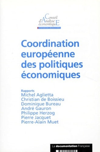 Coordination européenne des politiques économiques - Collectif - Livre