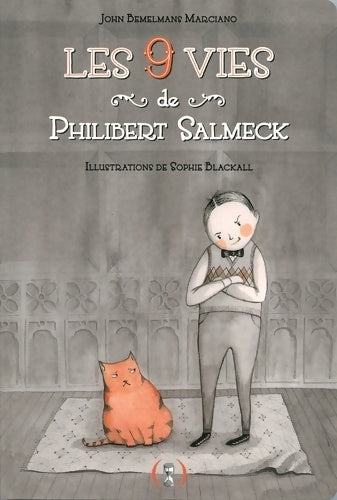 Les 9 vies de Philibert Salmeck - john Bemelmans Marciano - Livre