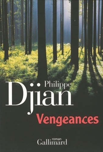 Vengeances - Philippe Djian - Livre