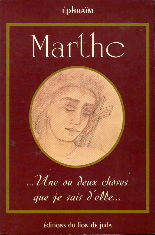 Marthe Robin - Ephraïm - Livre