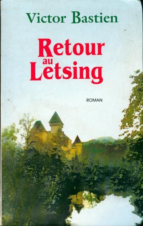 Retour à Letsing - Victor Bastien - Livre