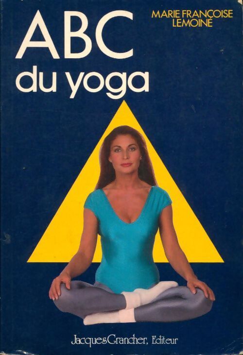 ABC du yoga - M. -F Lemoine - Livre
