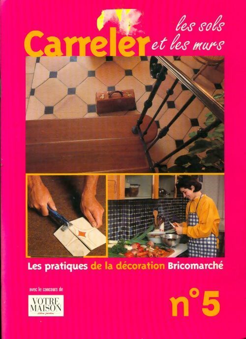 Carreler les sols et les murs - Collectif - Livre