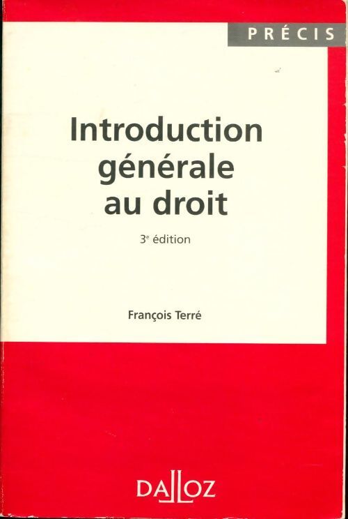 Introduction générale au droit - François Terré - Livre