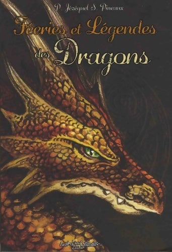 Féeries et légendes des dragons - Patrick Jezekel - Livre