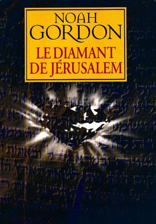 Le diamant de Jérusalem - Noah Gordon - Livre