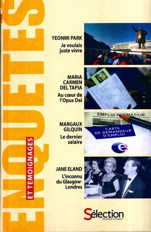 Je voulais juste vivre / Au coeur de l'Opus Dei / Le dernier salaire / L'inconnu su Glasgow-Londres - Collectif - Livre