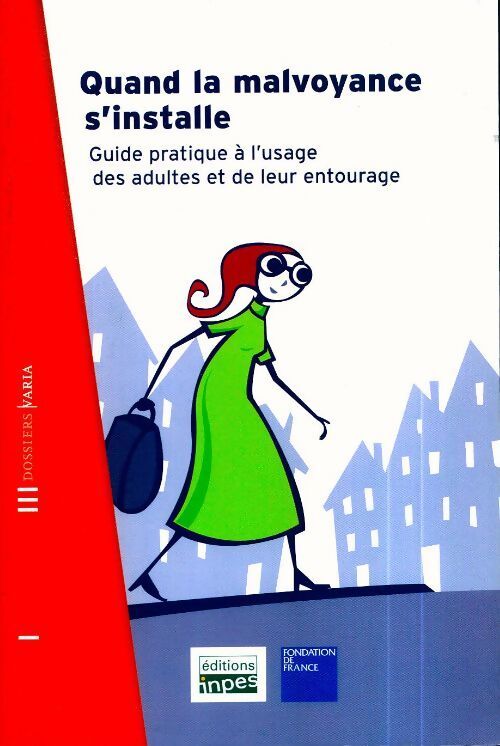 Quand la malvoyance s'installe - Collectif - Livre