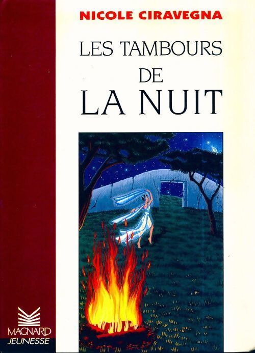 Les tambours de la nuit - Nicole Ciravégna - Livre
