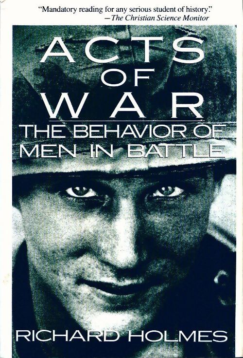Acts of war - Richard Holmes - Livre