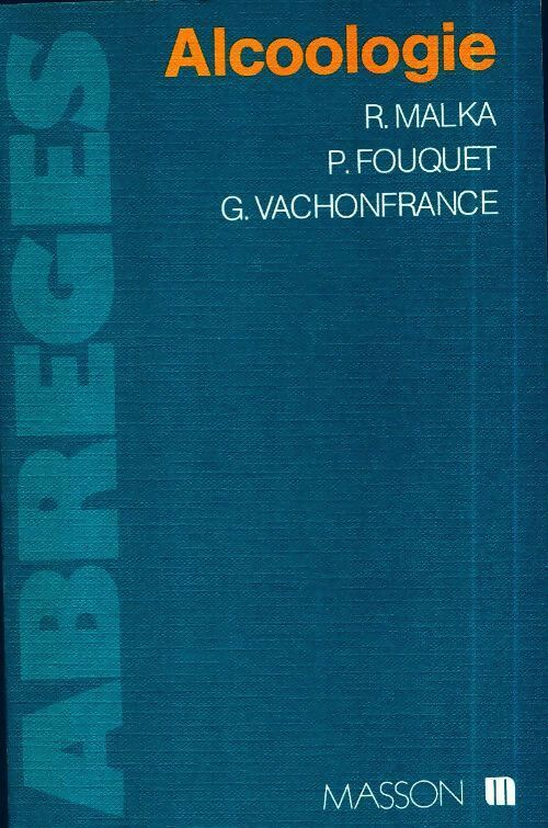 Alcoologie - G. Vachonfrance - Livre