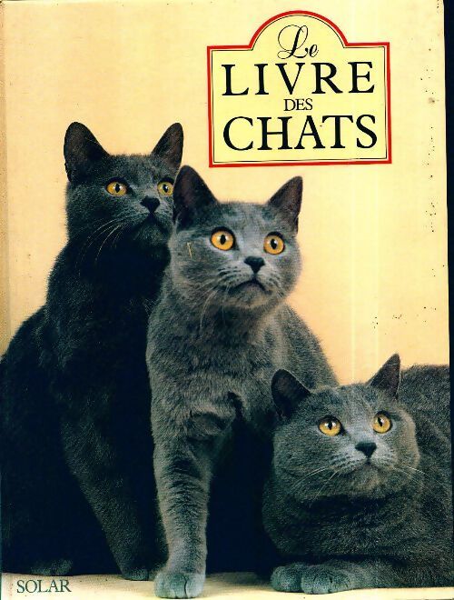 Le livre des chats - Collectif - Livre