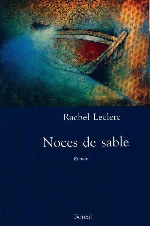 Noces de sable - Rachel Leclerc - Livre