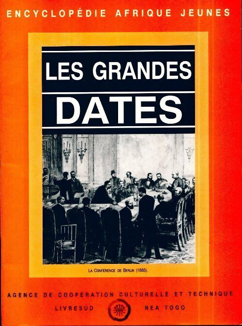 Les grandes dates : Thèmes-clefs Afrique - Ibrahima Baba Kaké - Livre