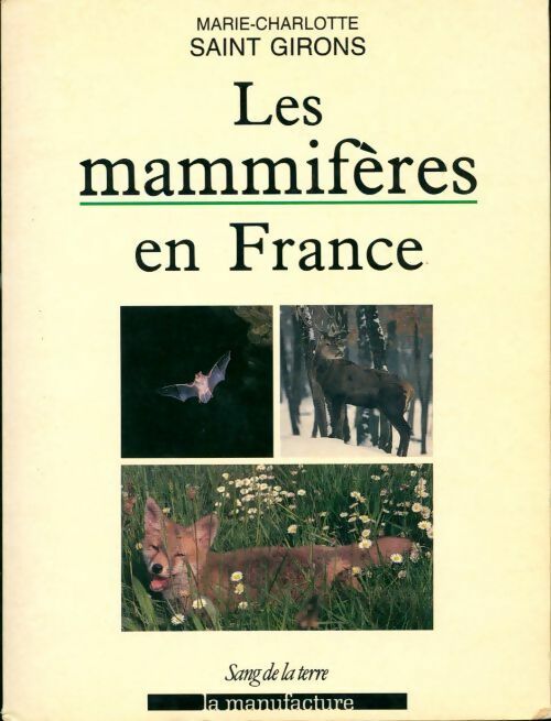Les mammifères en France - Marie-Charlotte Saint Girons - Livre