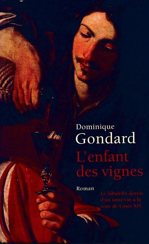 L'enfant des vignes - Dominique Gondard - Livre