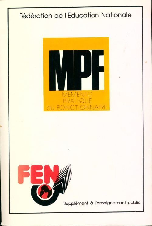 Mémento pratique du fonctionnaire - Michel Bairi - Livre