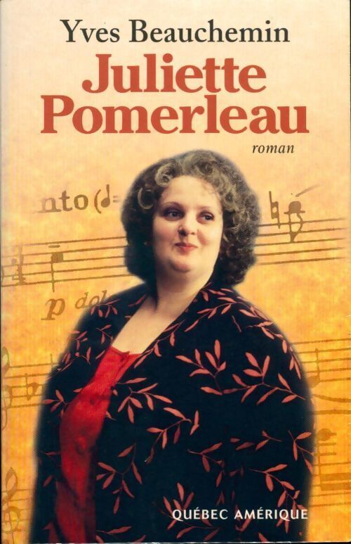Juliette Pomerleau - Yves Beauchemin - Livre